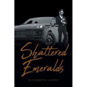 Shattered Emeralds -- Elizabeth Layne